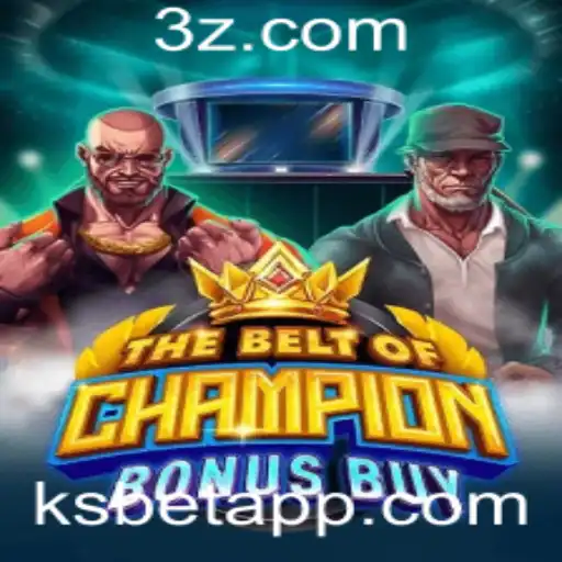 Explorando o Inovador Jogo TheBeltOfChampionBonusBuy da KSBet